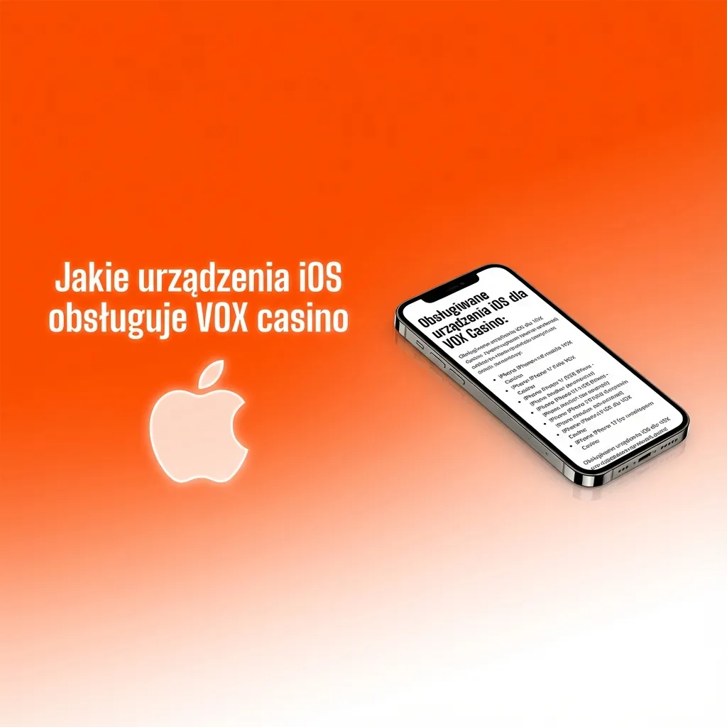 Grafika z logo VOX casino i listą kompatybilnych urządzeń iOS: nowe iPhone, iPad, iPad mini, iPad Pro, iPod touch