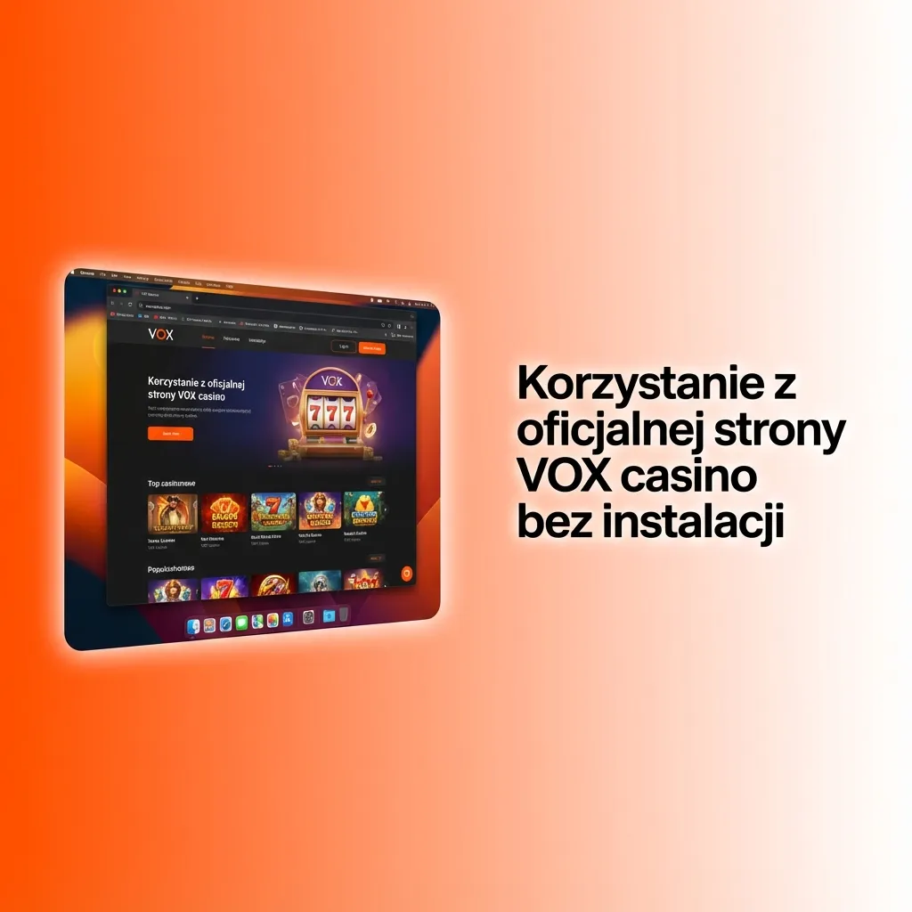 Ekran laptopa z otwartą stroną VOX casino w przeglądarce, bez konieczności instalacji aplikacji