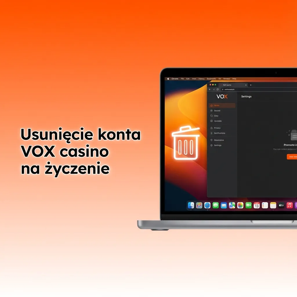 Instrukcja krok po kroku, jak usunąć konto VOX casino: logowanie, kontakt z supportem, potwierdzenie decyzji
