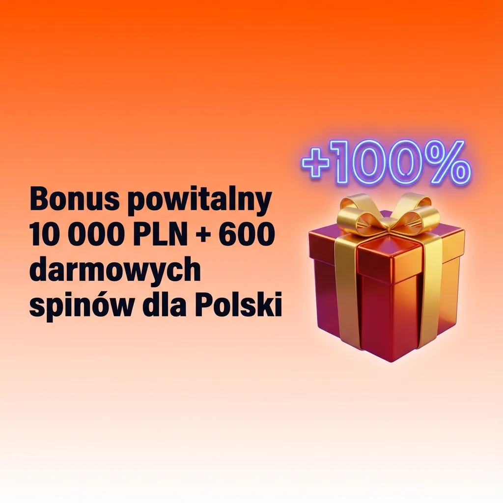 Baner kasyna online: bonus powitalny 10 000 PLN + 600 darmowych spinów dla nowych graczy z Polski